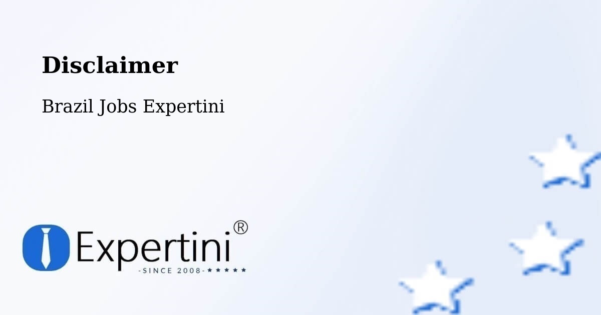 Disclaimer – Serra Grande - Brazil Jobs Expertini